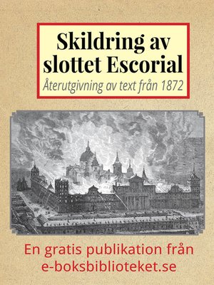 cover image of Skildring av slottet Escorial